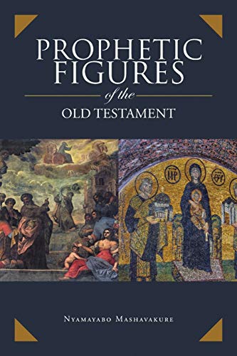 Prophetic Figures of the Old Testament