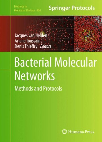 Bacterial Molecular Networks: Methods and Protocols (Methods in Molecular Biology)
