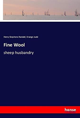 Fine Wool: sheep husbandry