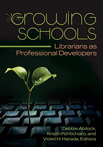 Growing Schools: Librarians as Professional Developers