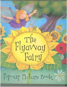 Fly Away Fairy (Pop-Up Picture Books)