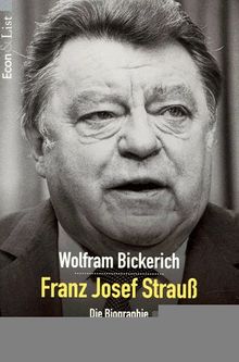 Franz Josef Strauß. Die Biographie.