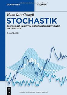 Stochastik (De Gruyter Studium)
