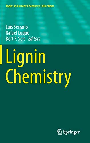 Lignin Chemistry (Topics in Current Chemistry Collections)