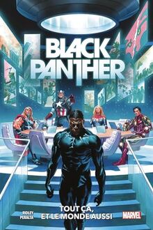 Black Panther. Vol. 3. Je t'offre le monde, et le reste aussi