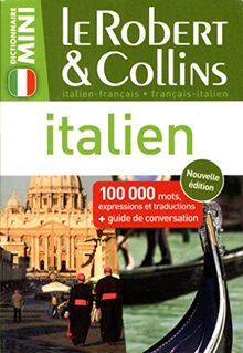 Le Robert & Collins mini italien : italien-français, français-italien : 100.000 mots, expressions et traductions + guide de conversation