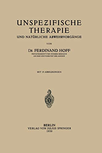 Unspezifische Therapie: Und Natürliche Abwehrvorgänge
