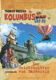 Kolumbus und du  Der Geisterritter von Bärenfels