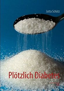 Plötzlich Diabetes: Es geht auch ohne Pillen