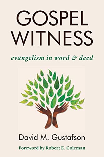 Gospel Witness: Evangelism in Word and Deed