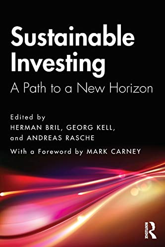 Herman Bril Sustainable Investing, A Path To A New Horizon