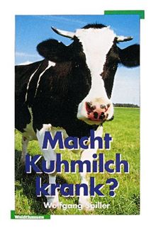 Macht Kuhmilch krank?