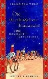 Die Weihnachtskarawane: Eine magische Geschichte