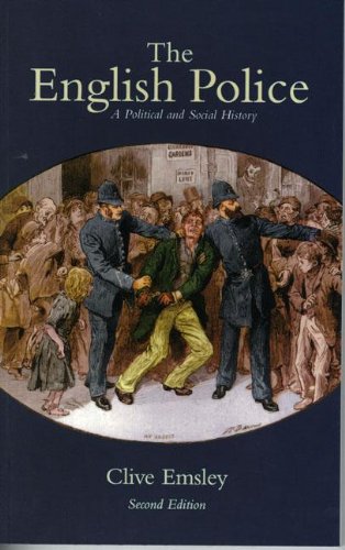 The English Police: A Political and Social History (Political & Social History)