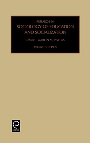 Res Soc Ed Soc V12 (RESEARCH IN SOCIOLOGY OF EDUCATION, Band 12)