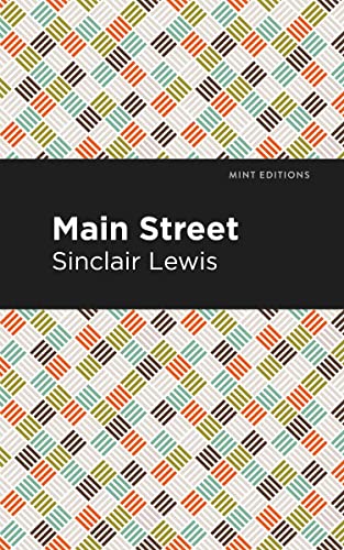 Main Street (Mint Editions―Humorous and Satirical Narratives)