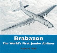 Brabazon: The World's First Jumbo Airliner