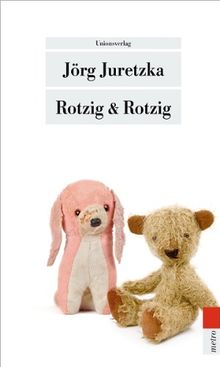 Rotzig & Rotzig: Kriminalroman