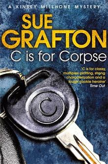 C is for Corpse (Kinsey Millhone Alphabet series, Band 3)