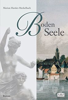BodenSeele (Die Bodensee Romane, Historische Reihe)