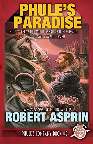 Phule's Paradise (Phule's Company, Band 2)