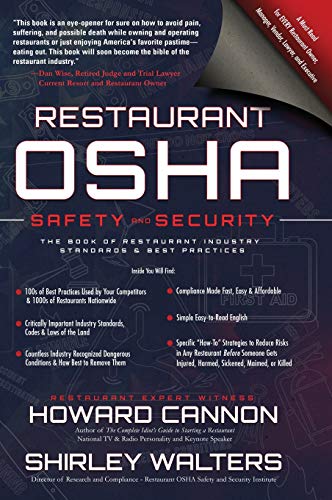 Restaurant OSHA Safety and Security: The Book of Restaurant Industry Standards & Best Practices