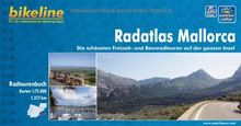 Bikeline Radtourenbuch: Radatlas Mallorca: Die schönsten Freizeit- und Rennradtouren auf der ganzen Insel. Radtourenbuch und Karte 1:75.000, 1.317 km, GPS-Tracks-Download