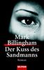 Der Kuss des Sandmanns: Roman