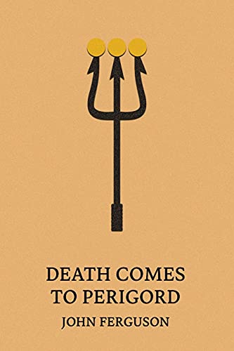 Death Comes to Perigord
