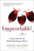 Unquenchable!: A Tipsy Quest for the World's Best Bargain Wines