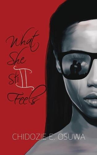 WHAT SHE STILL FEELS