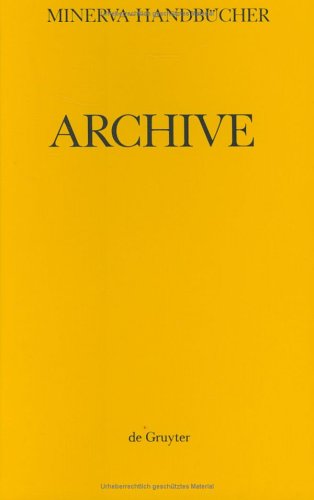 Archive im deutschsprachigen Raum. 2 Bde.