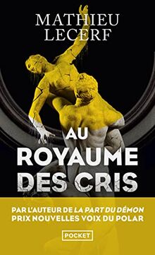 Au royaume des cris