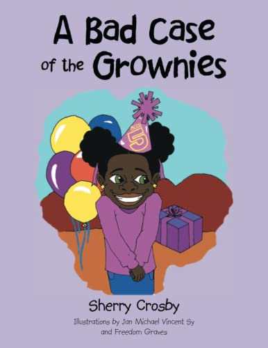 A Bad Case of the Grownies