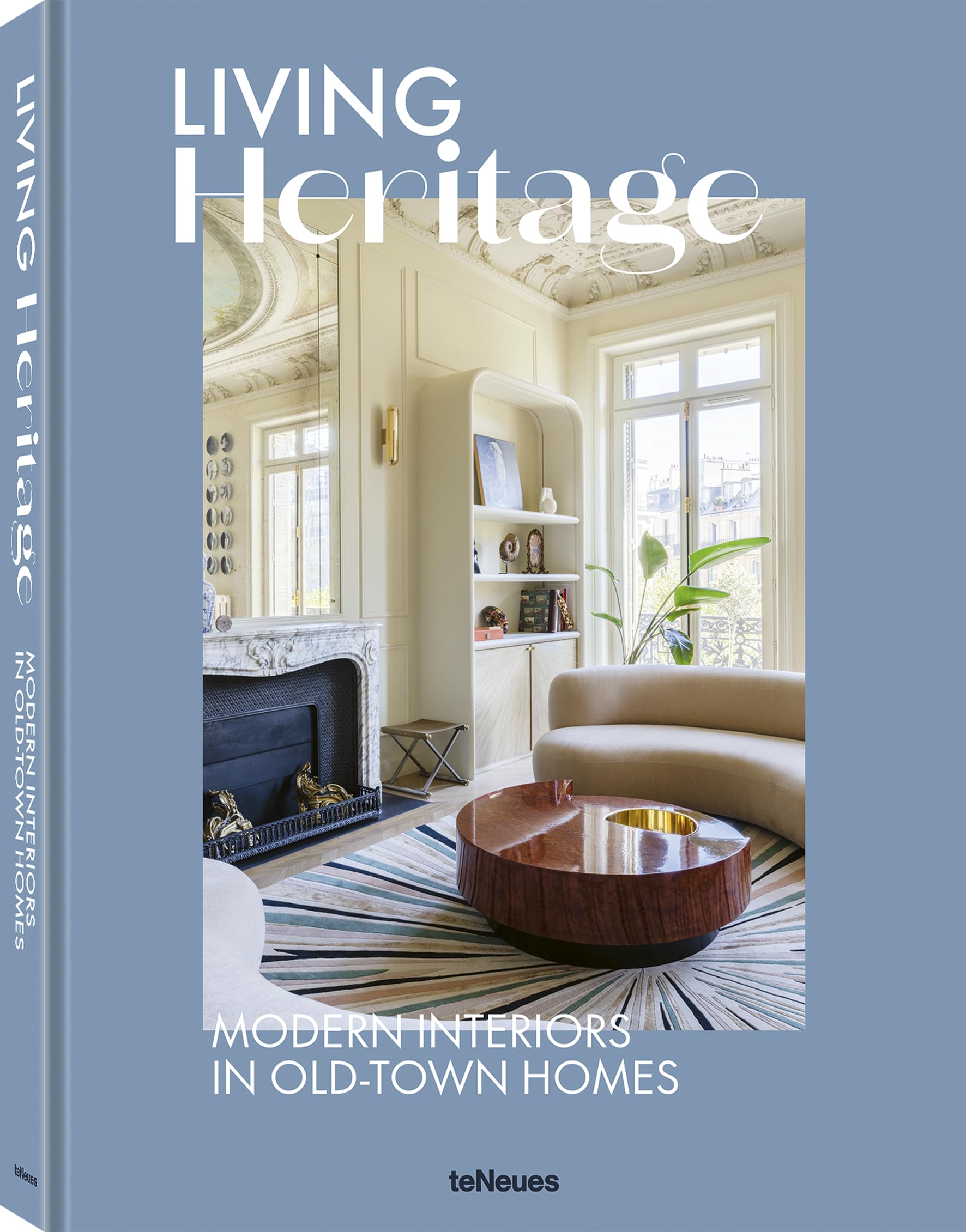 Living Heritage : Modern Interiors in Old-Town Homes