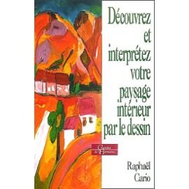 Découvrez Et Interprétez Votre Paysage Intérieur Par Le Dessin