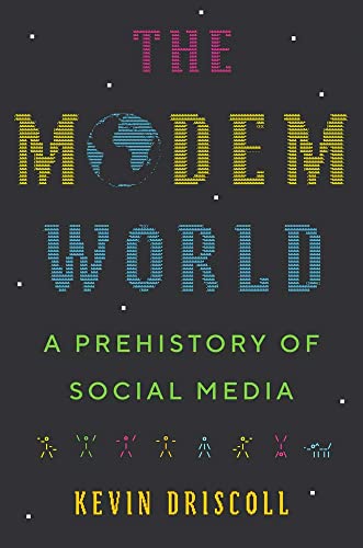 The Modem World - Kevin Driscoll Gebunden