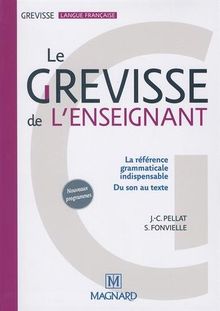 Le Grevisse de l'enseignant de Pellat, Jean-Christophe, Fonvielle, Stéphanie | Livre | état très bon