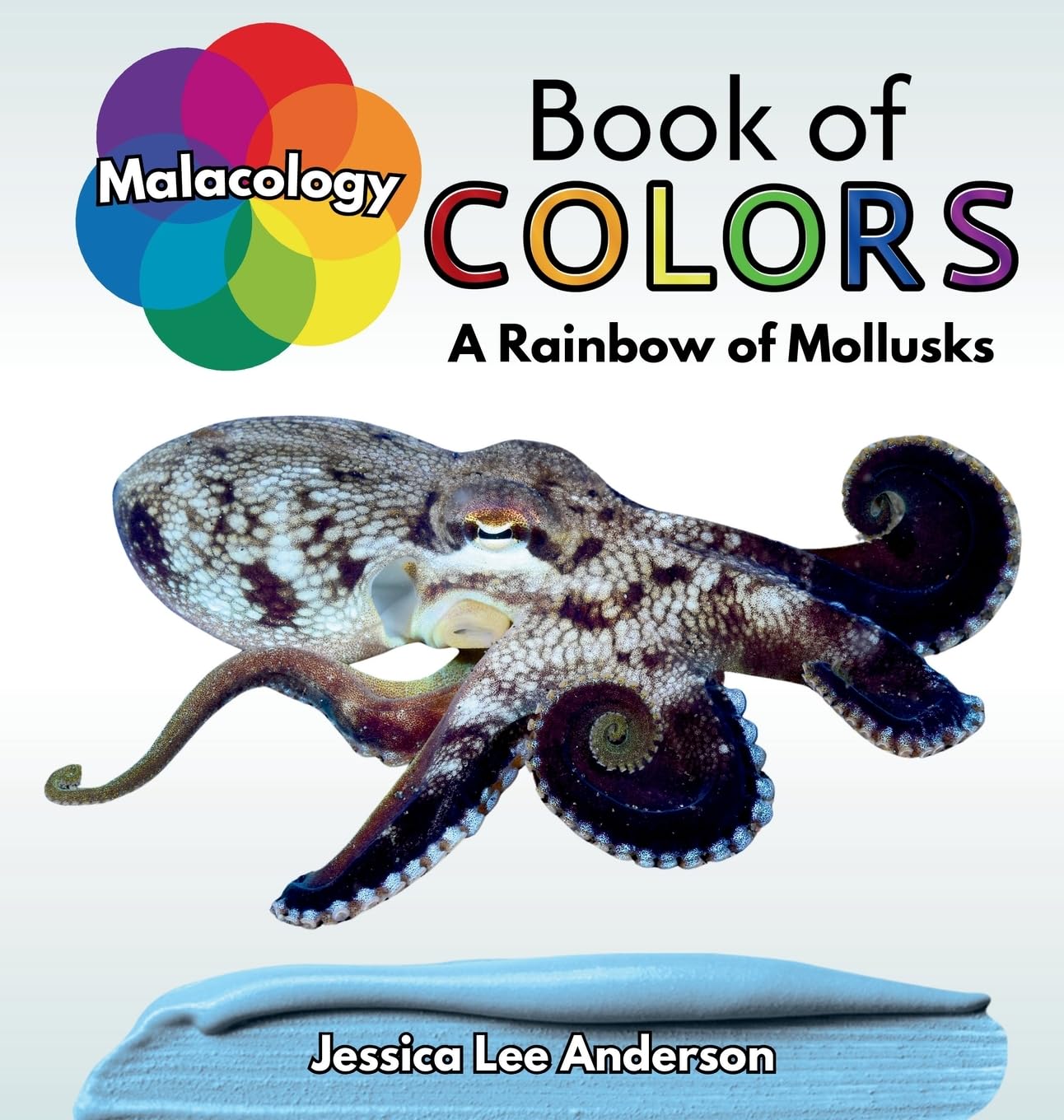 Malacology Book of Colors: A Rainbow of Mollusks