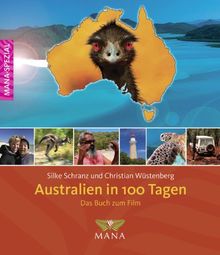 Australien in 100 Tagen: Das Buch zum Film