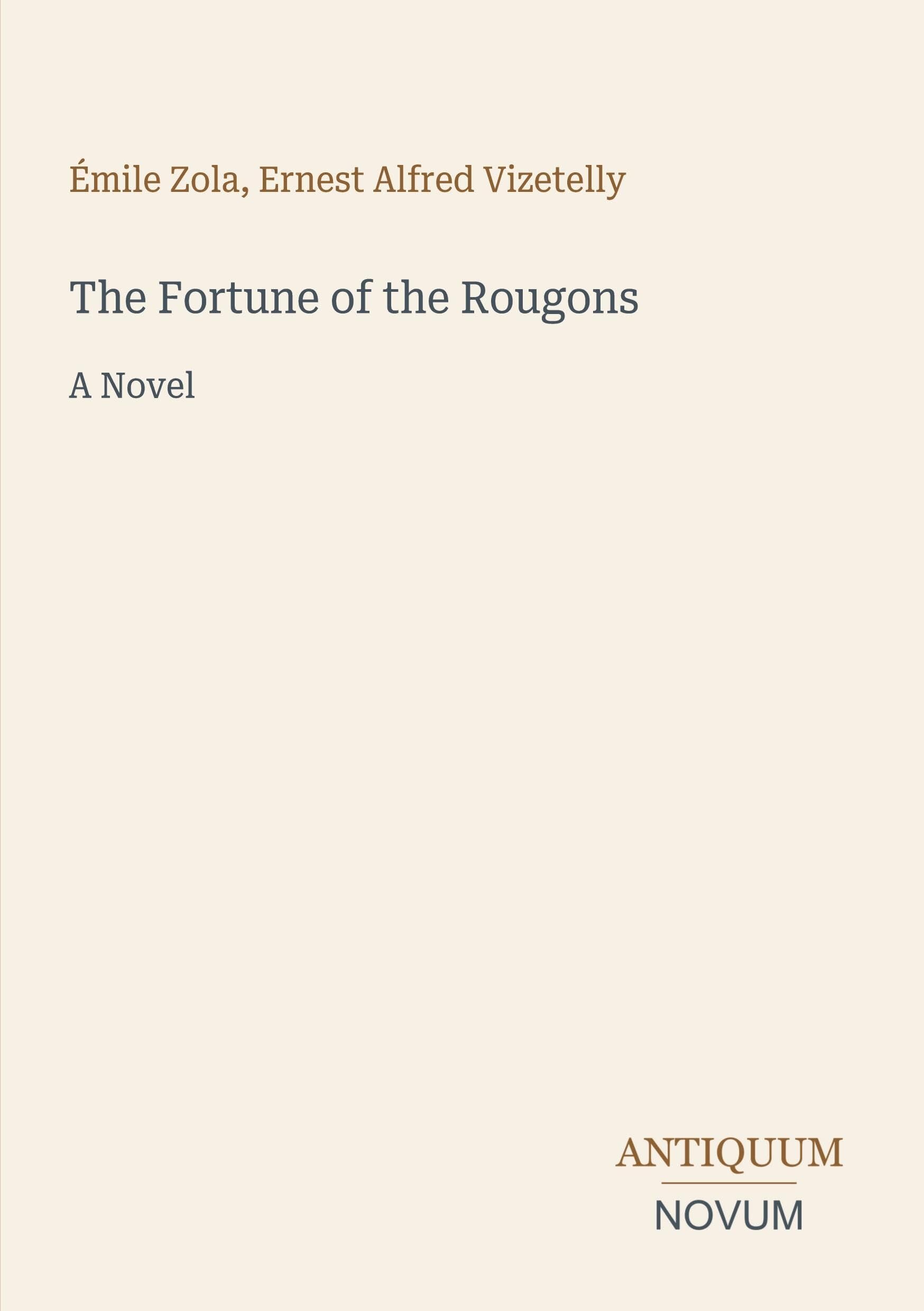 The Fortune of the Rougons