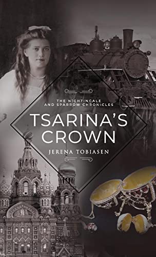 Tsarina's Crown (The Nightingale and Sparrow Chronicles)