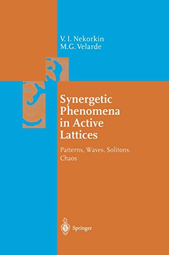 Synergetic Phenomena in Active Lattices: Patterns, Waves, Solitons, Chaos (Springer Series in Synergetics)