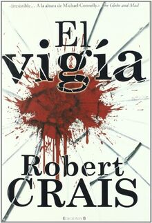 El vigía: JOE PIKE COMPAÑERO DE ELVIS COLE (La Trama)