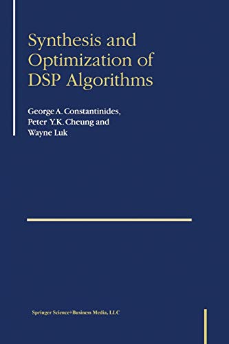 Synthesis and Optimization of Dsp Algorithms