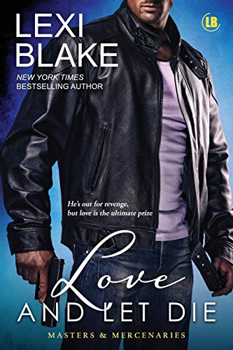Love and Let Die (Masters and Mercenaries, Band 5)