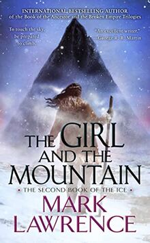 The Girl and the Mountain (The Book of the Ice, Band 2)
