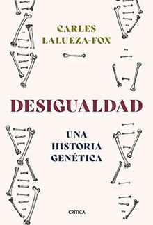 Desigualdad: Una historia genética (Drakontos)