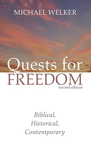 Quests for Freedom, Second Edition: Biblical, Historical, Contemporary