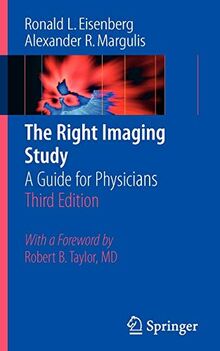 The Right Imaging Study: A Guide for Physicians